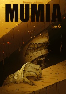 Mumia komiks TOM 6 -  komiks rysowany przez Pawła Leśniaka, czarnobiały.