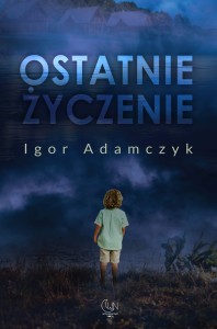 OSTATNIE ŻYCZENIE 