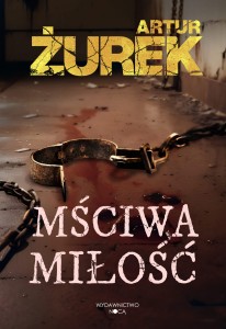 MŚCIWA MIŁOŚĆ 