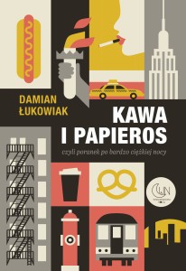 KAWA I PAPIEROS, czyli poranek po bardzo ciężkiej nocy 
