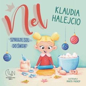 NEL SZYKUJE SIĘ DO ŚWIĄT 