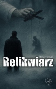RELIKWIARZ - Maciej Torebko