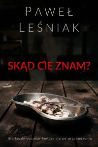 SKĄD CIĘ ZNAM? - Paweł Leśniak - Premiera 16.09.2026